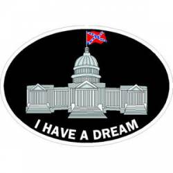 I Have A Dream Confederate Rebel Flag - Oval Sticker