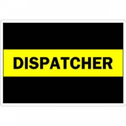 Thin Yellow Line Dispatcher - Vinyl Sticker