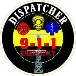 Dispatcher Fire Polce EMS 911 Emergency - Vinyl Sticker