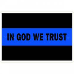 Thin Blue Line In God We Trust Black - Sticker