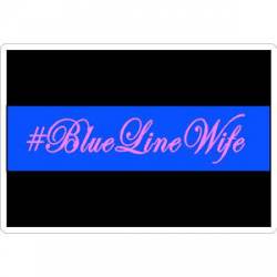 Thin Blue Line #BlueLineWife Script - Sticker