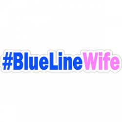 #BlueLineWife - Sticker