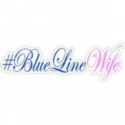 #BlueLineWife Script - Sticker