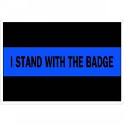 Thin Blue Line I Stand With The Badge Black - Sticker