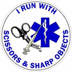 EMS I Run With Scissors & Sharp Objects - Sticker