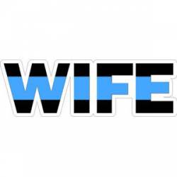 Thin Blue Line Wife Script Text - Sticker