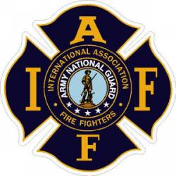 Army National Guard IAFF International Association Firefighters - Sticker
