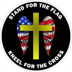 Stand For The Flag Kneel For The Cross - Sticker