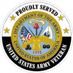 Proudly Served United States Army Veteran - Sticker