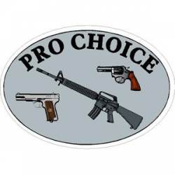 Pro Choice Guns - Sticker