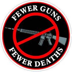 Fewer Guns Fewer Deaths - Vinyl Sticker