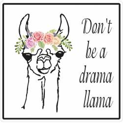 Save The Drama For Your Mama Square - Vinyl Sticker