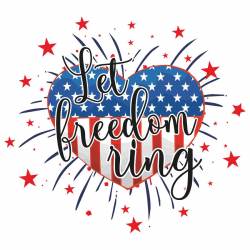 Patriotic Let Freedom Ring American Flag - Vinyl Sticker