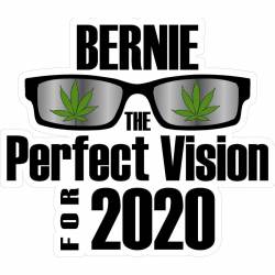 Bernie 2020 The Perfect Vision For 2020 Pot Leafs - Vinyl Sticker