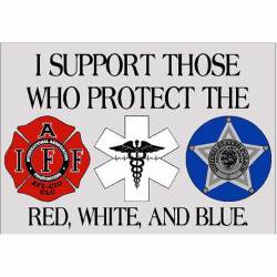 I Support Those Who Protect The Red White And Blue Rectangle - Vinyl Sticker