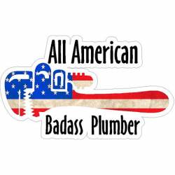 All American Badass Plumber - Vinyl Sticker