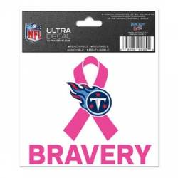 Tennessee Titans Breast Cancer Awareness Bravery - 3x4 Ultra Decal