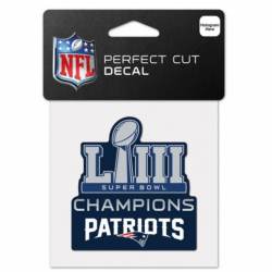 New England Patriots Super Bowl LIII 53 Champions - 4x4 Die Cut Decal