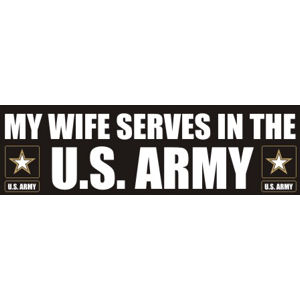 Wife Serves Army - Sticker