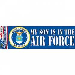 My Son Is In The Air Force - Bumper Sticker