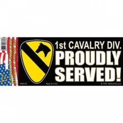 United States Army 1st Cavalry Division Proudly Served - Bumper Sticker