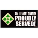 United States Army 4th Infantry Division Proudly Served - Bumper Sticker