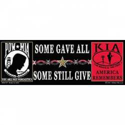 America Remembers POW KIA Some Gave All - Bumper Sticker
