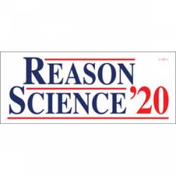 Reason Sciene '20 - Bumper Sticker