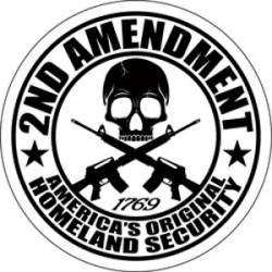 2nd Amendment America's Original Homeland Security - Circle Sticker