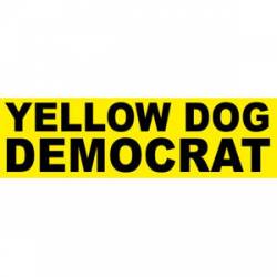 Yellow Dog Democrat - Bumper Sticker