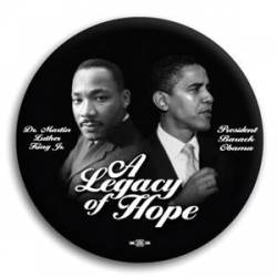 Legacy of Hope Obama King Jr - Button