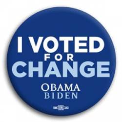 I Voted For Change - Button