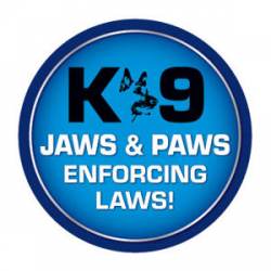 K9 Jaws & Paws Enforcing Laws! - Circle Magnet