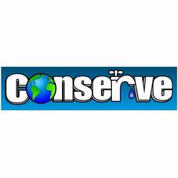 Conserve Water Planet Earth - Bumper Sticker