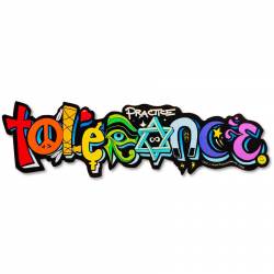 Practice Tolerance Happy Graffiti Street Style - Bumper Sticker