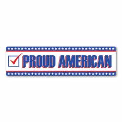 Proud American - Bumper Sticker