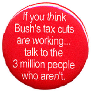 Bush's Tax Cuts - Button