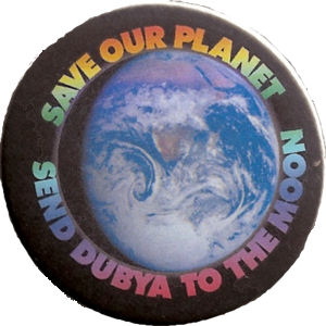 Dubya To The Moon - Button