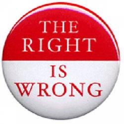 The Right Is Wrong - Button