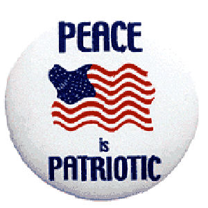Peace Is Patriotic Button