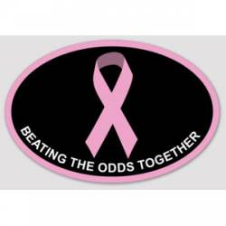 Beating The Odds Together - Oval Sticker