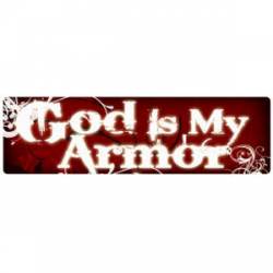 God Is My Armor - Bumper Sticker