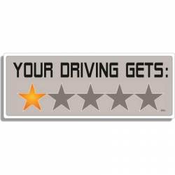 Your Driving Gets 1 Star - Bumper Sticker