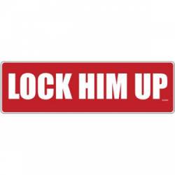 Lock Him Up - Bumper Sticker