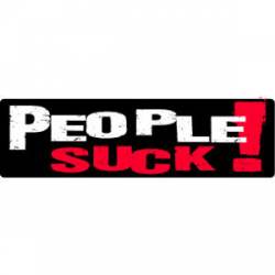 People Suck - Bumper Sticker