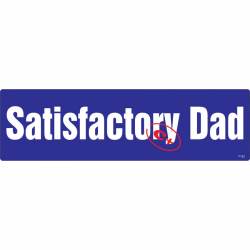 Satisfactory Dad C+ - Bumper Magnet