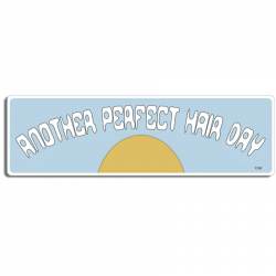Bald: Another Perfect Hair Day - Vinyl Sticker
