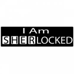 Sherlock I Am Sherlocked - Bumper Sticker