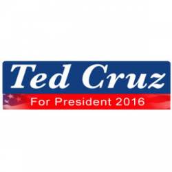 Ted Cruz For President 2016 - Bumper Sticker
