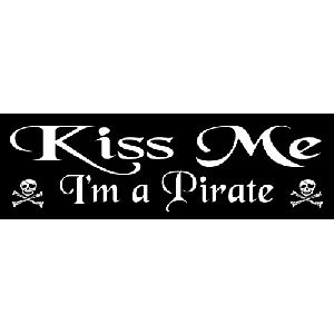 Kiss Me I'm A Pirate Sticker